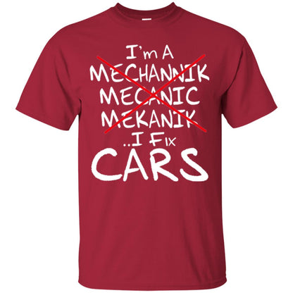 Mechanic T-shirt I Fix Cars Cardinal
