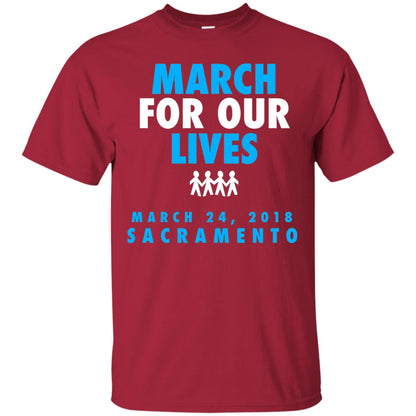 March For Our Lives March 24 2018 Sacramento Anti Gun T-shirt Cardinal