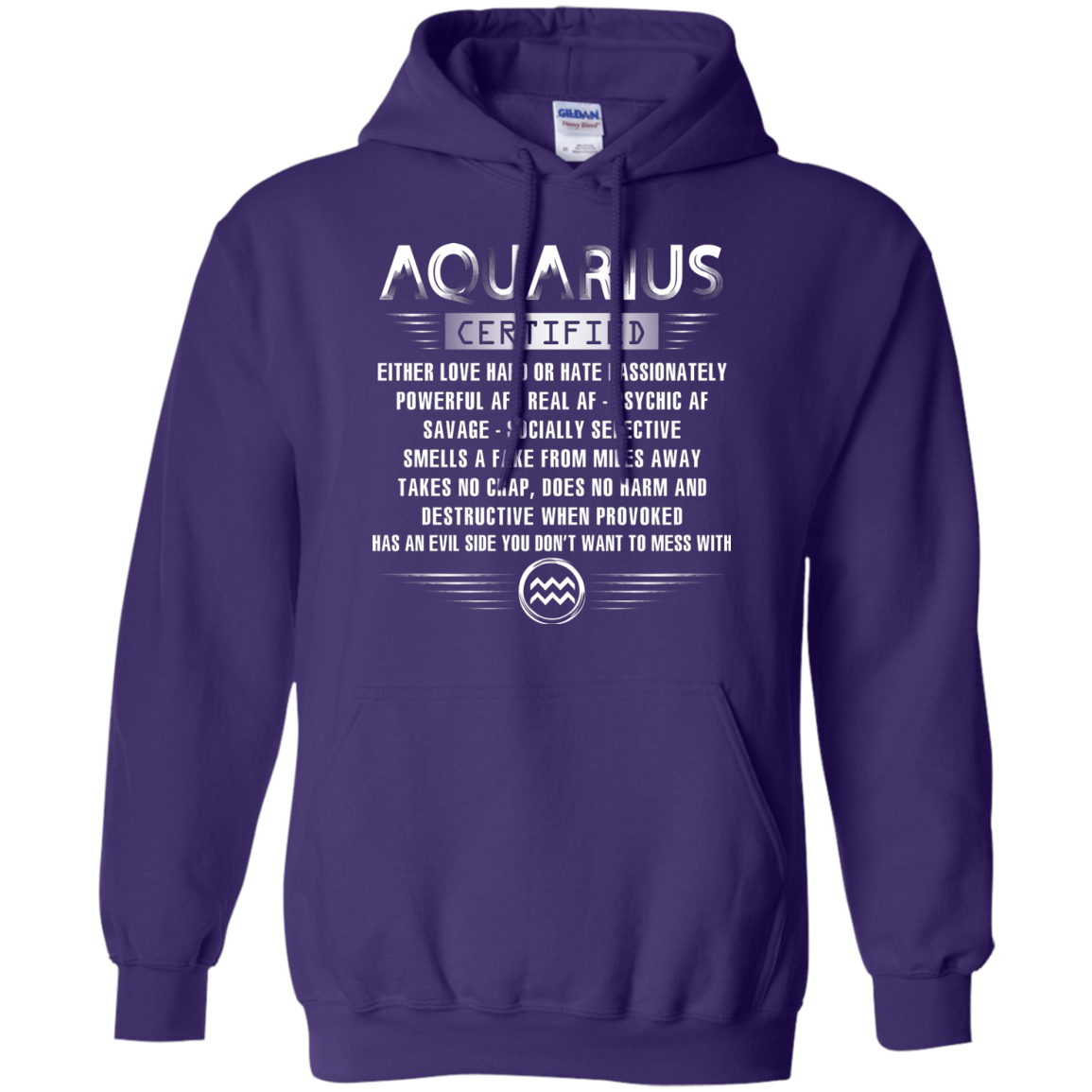 Aquarius Certified Either Love Hard Or Hate Passionately Powerful Af T-shirt