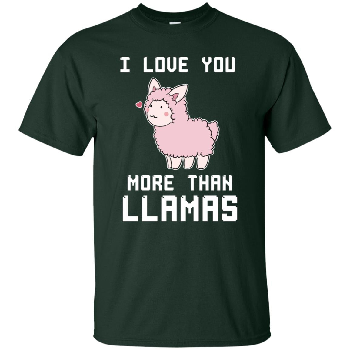 I Love You More Than Llamas Valentines Day Shirt Forest