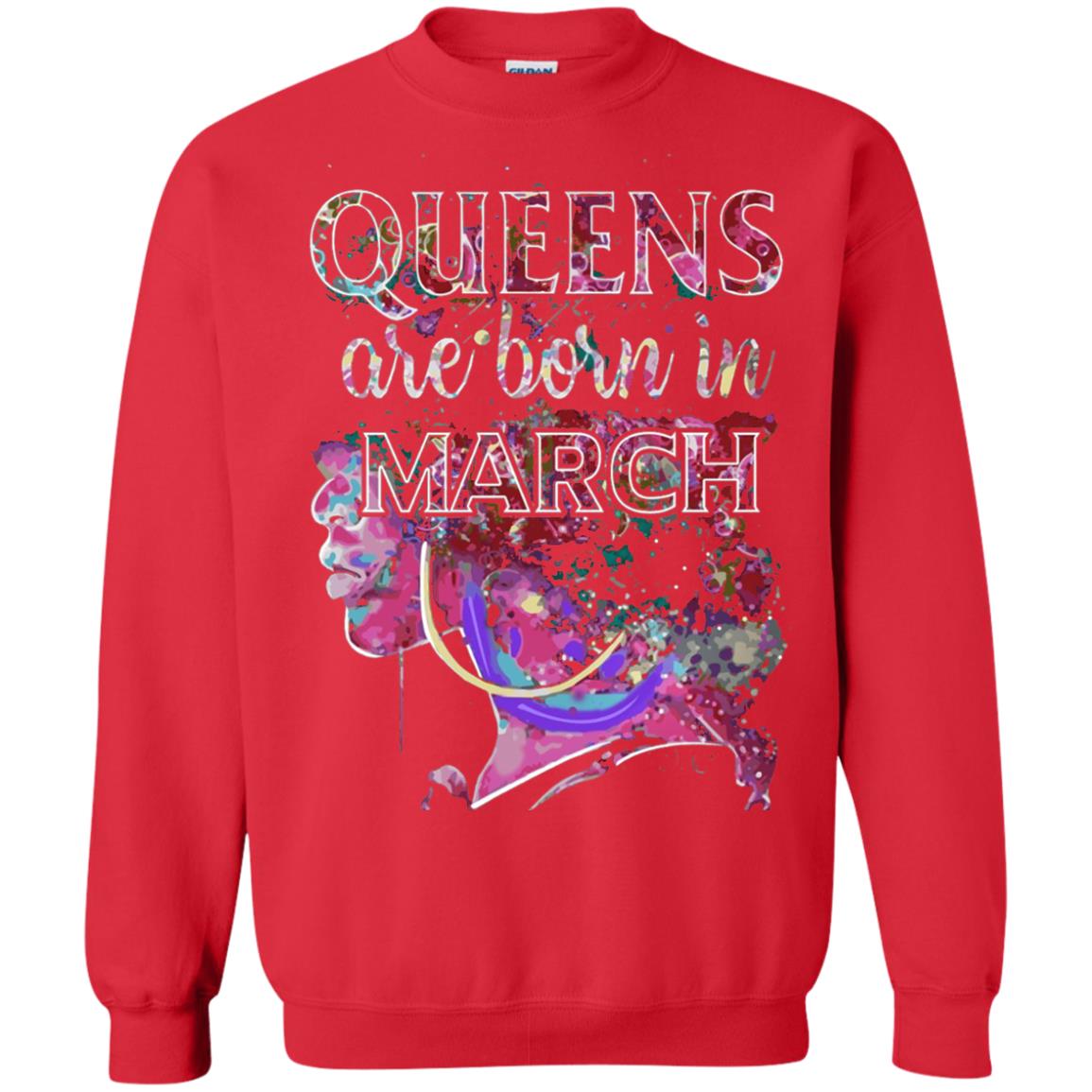 Birthday T-shirt Queens Are Born In March Red