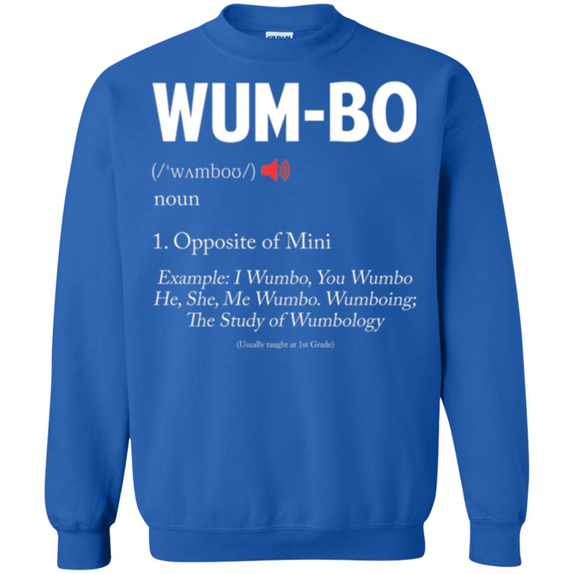Wumbo T-shirt Opposite Of Mimi Royal