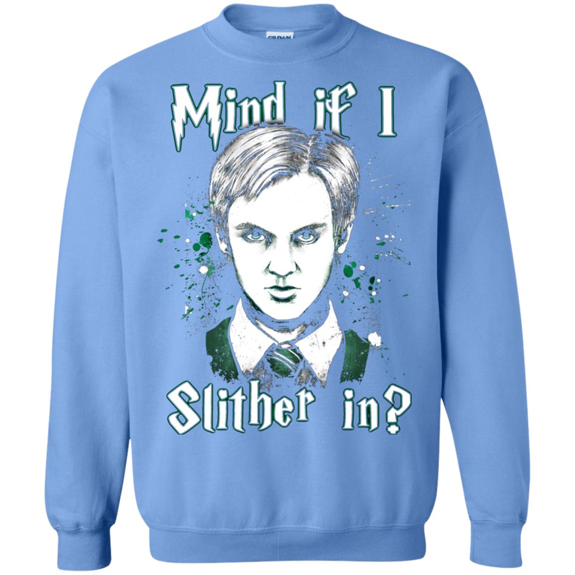 Mind If I Slither In Slytherin House Harry Potter Shirt Carolina Blue