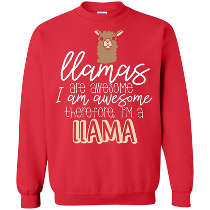 Llamas Are Awesome I Am Awesome Im A Llama T-shirt Red