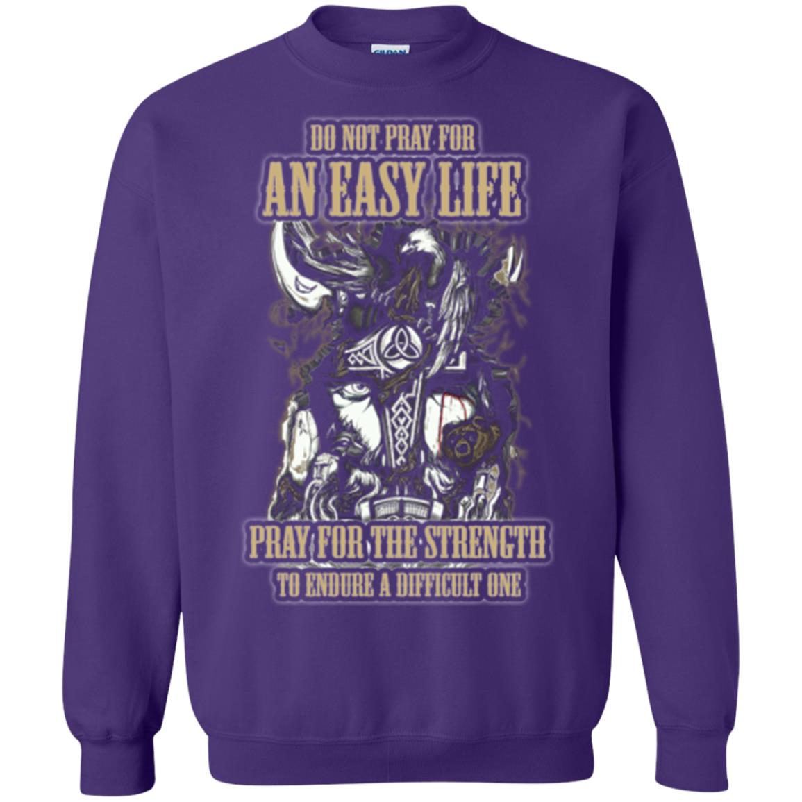 Do Not Pray For An Easy Life T-shirt Purple