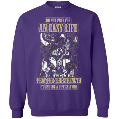 Do Not Pray For An Easy Life T-shirt Purple