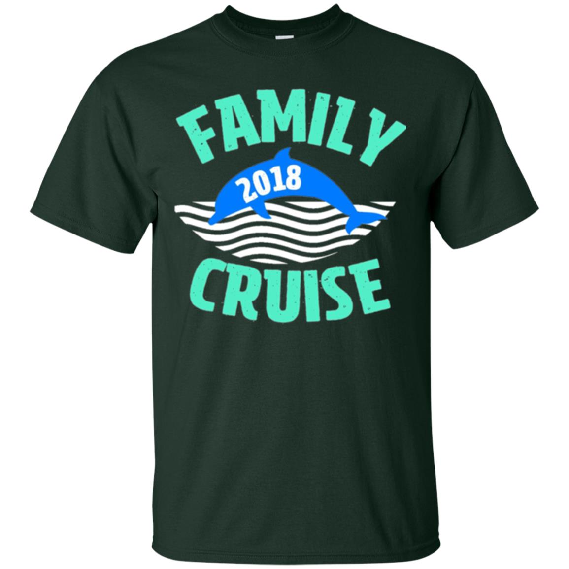 Family T-shirt Cruise Vacation 2018 Forest Green