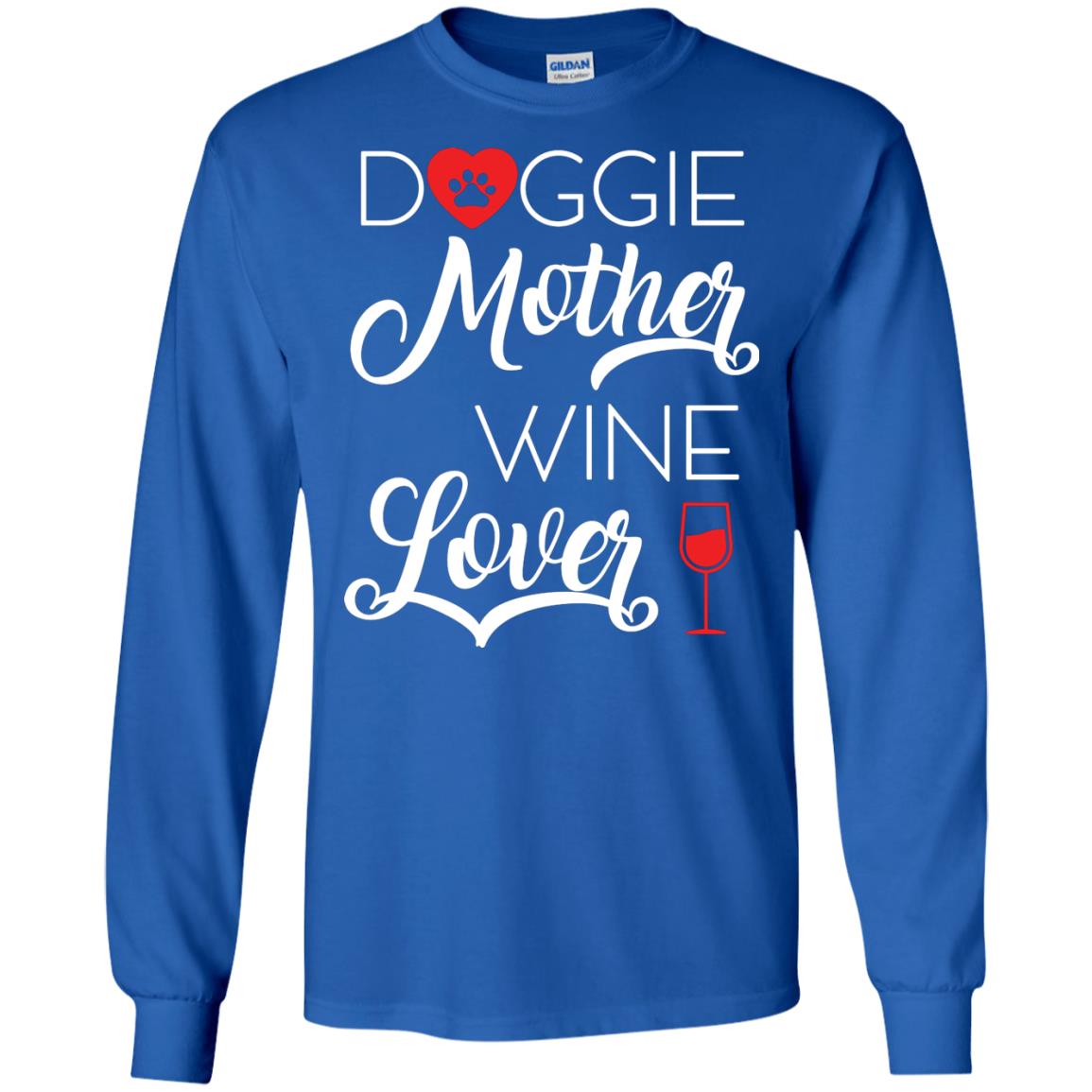 Doggie Mother Wine Lover Dog And Wine Gift Shirt For Mom Royal