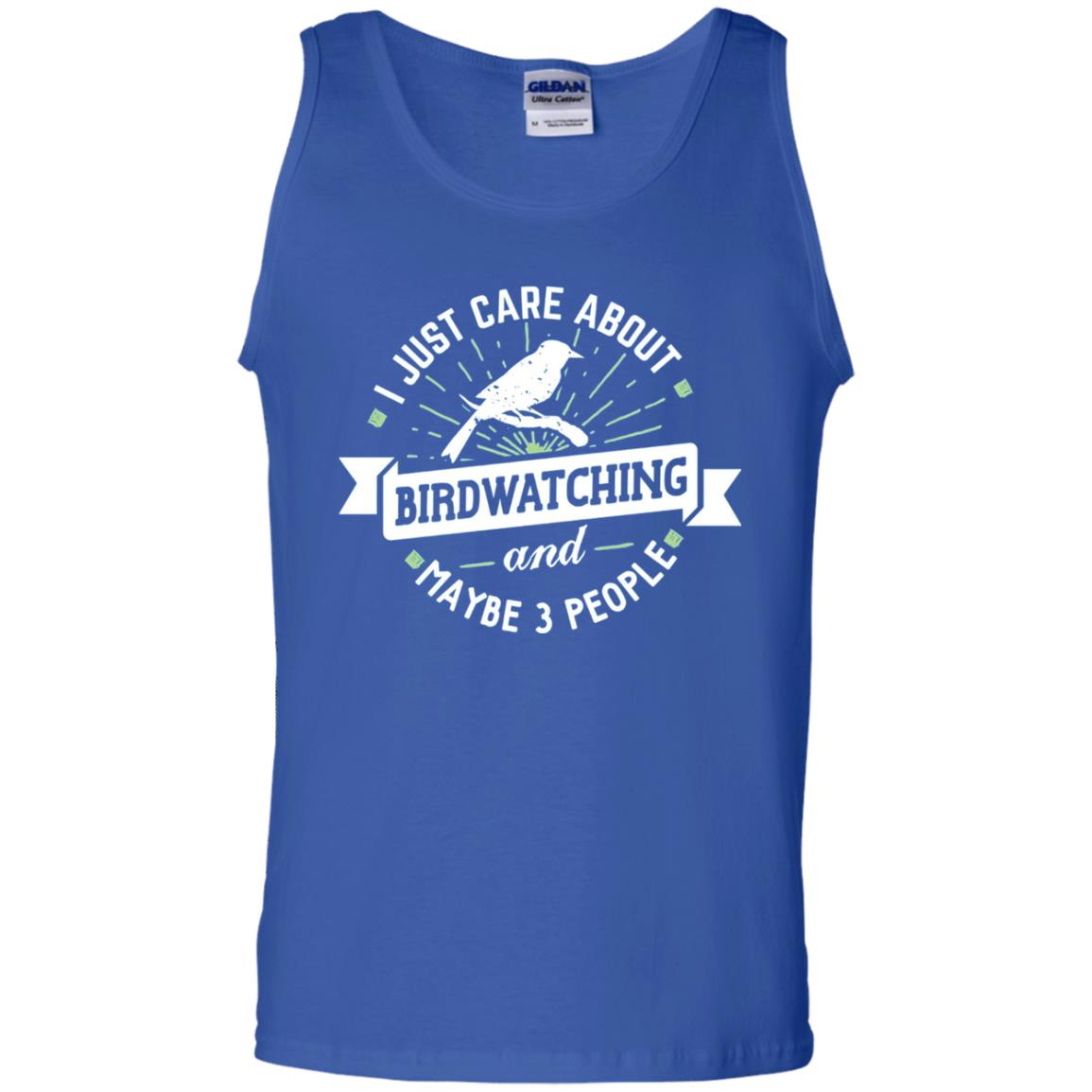 Birdwatching T-shirt I Just Care About Birdwatching Royal
