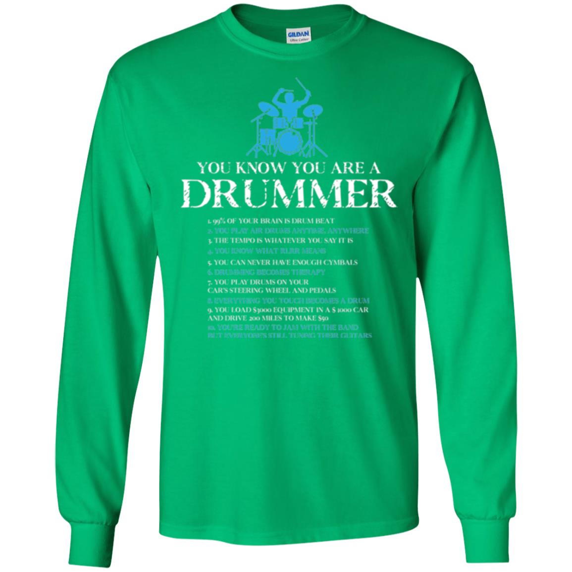 Drummer T-shirt You_re A Drummer Irish Green