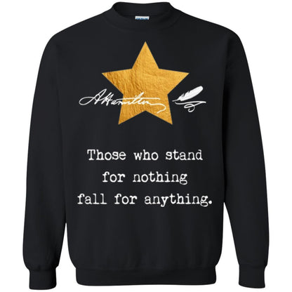 Alexander Hamilton T-shirt Those Who Stand For Nothing Black