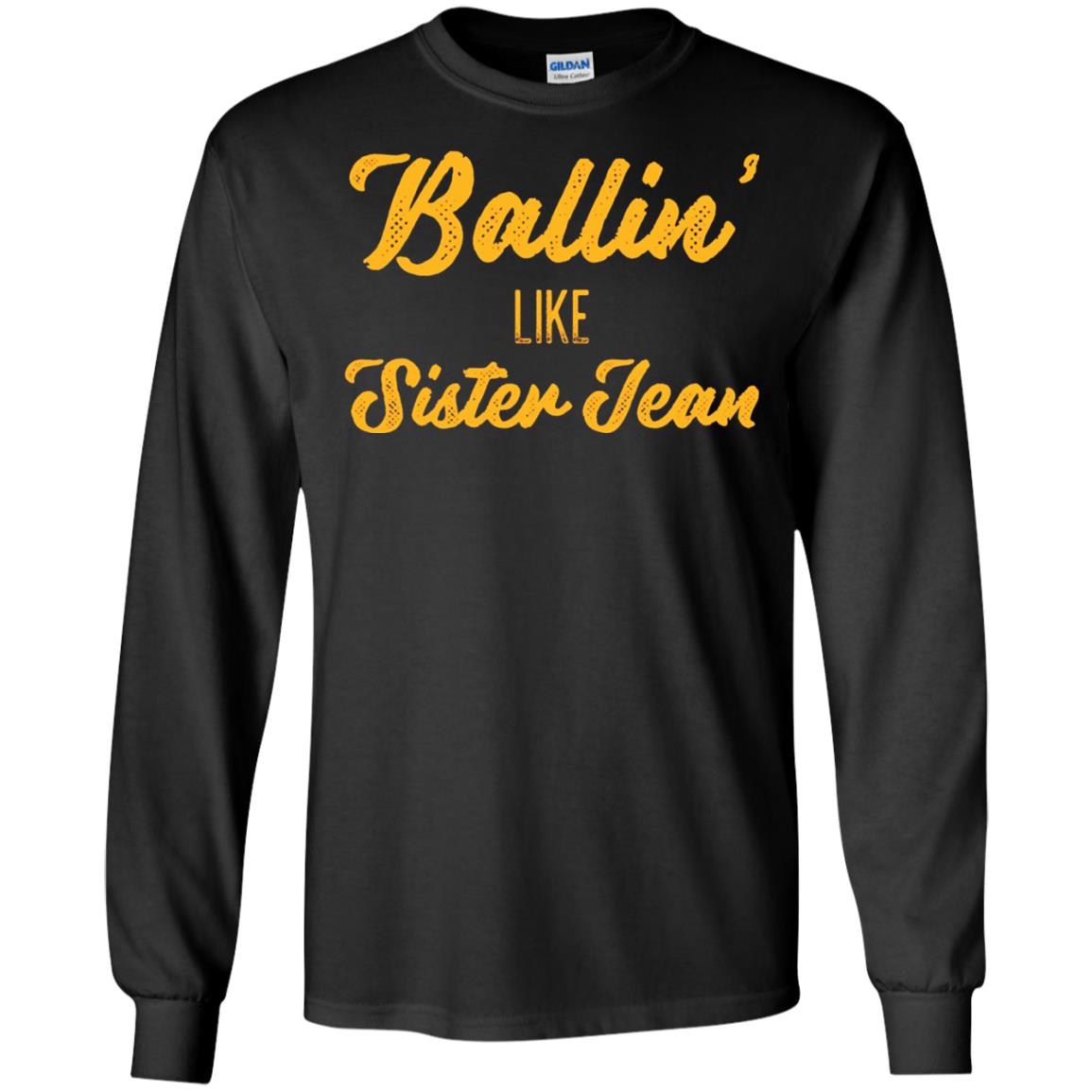 Ballin Like Sister Jean College Basketball Ramblers T-shirt Black
