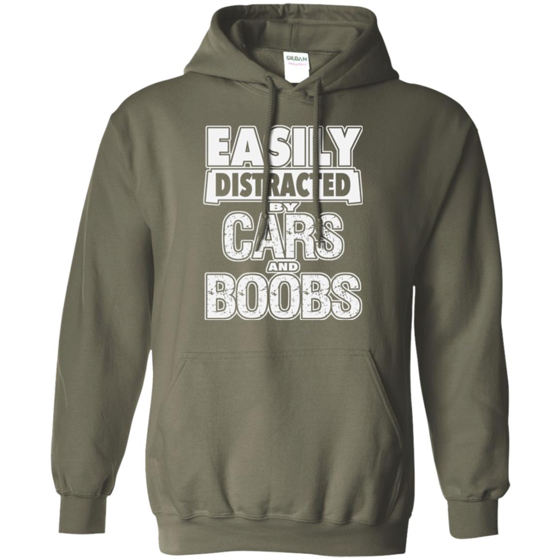 Car Lover T-shirt Easily Distracted By Cars And Boobs Military Green