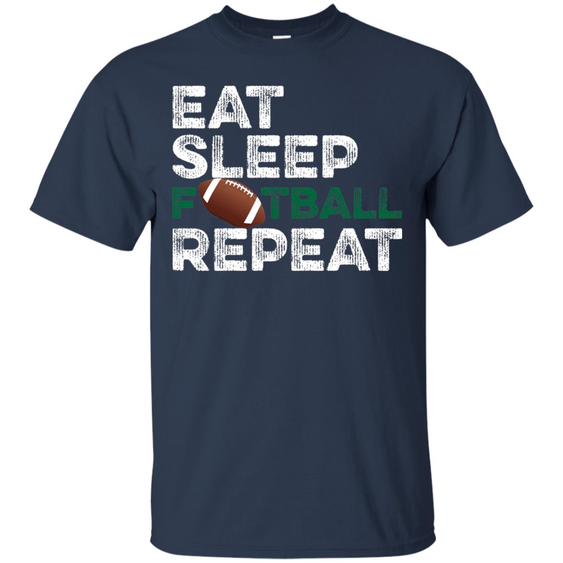 Eat Sleep Football Repeat Football Lover Shirt Navy