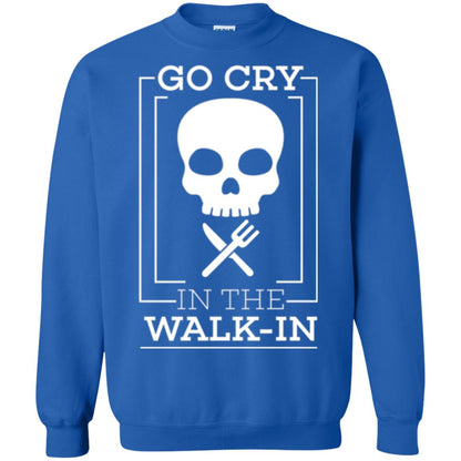 Chef T-shirt Go Cry In The Walk In Royal