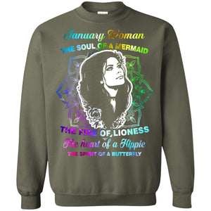 January Woman Shirt The Soul Of A Mermaid The Fire Of Lioness The Heart Of A Hippeie The Spirit Of A ButterflyG180 Gildan Crewneck Pullover Sweatshirt 8 oz.