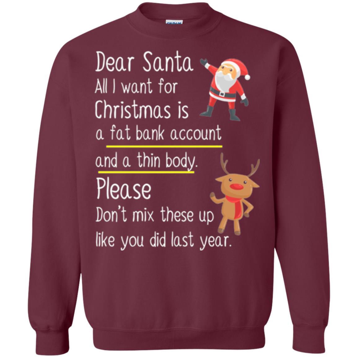 Christmas T-shirt Dear Santa All I Want For Christmas Maroon
