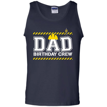 Dad Birthday Crew Construction Worker Shirt Daddy Navy