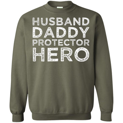 Husband Daddy Protector Hero T-shirt Military Green