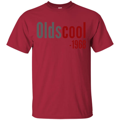 Oldscool 1968 Funny Old School 50th Birthday Gift T-shirt Cardinal
