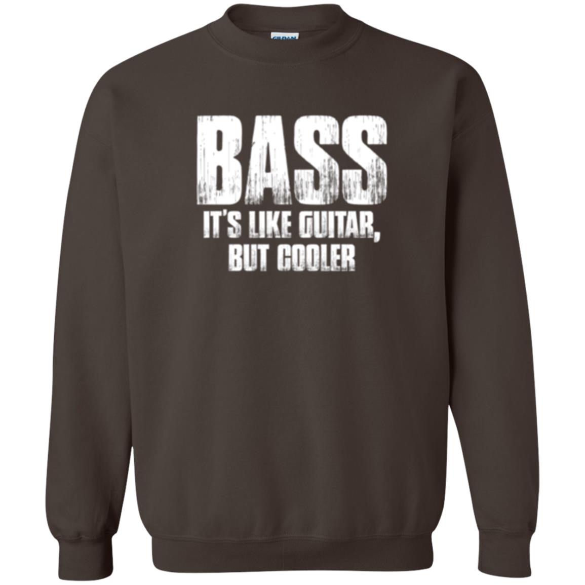 Funny Music T-shirt Bass It_s Like Guitar But Cooler Dark Chocolate