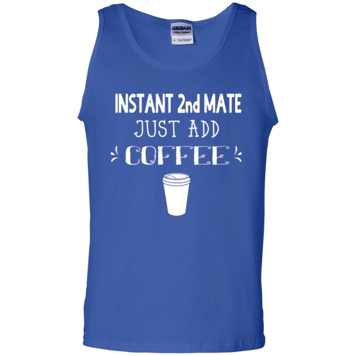 Coffee Lovers T-shirt Instant 2nd Mate Just Add Coffee Royal