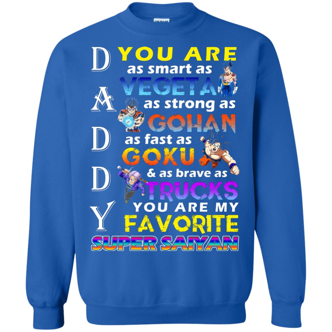 You Are As Smart As Vegeta Daddy T-shirt Royal