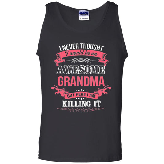 Nana T-shirt I Never Thought I Would Be An Awesome Grandma Black