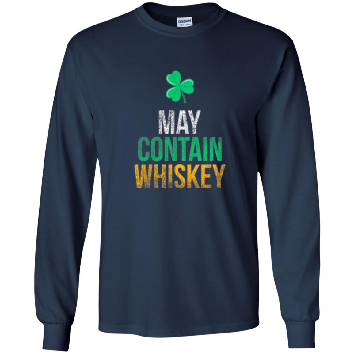 Funny St. Patricks Day T-shirt May Contain Whiskey Navy