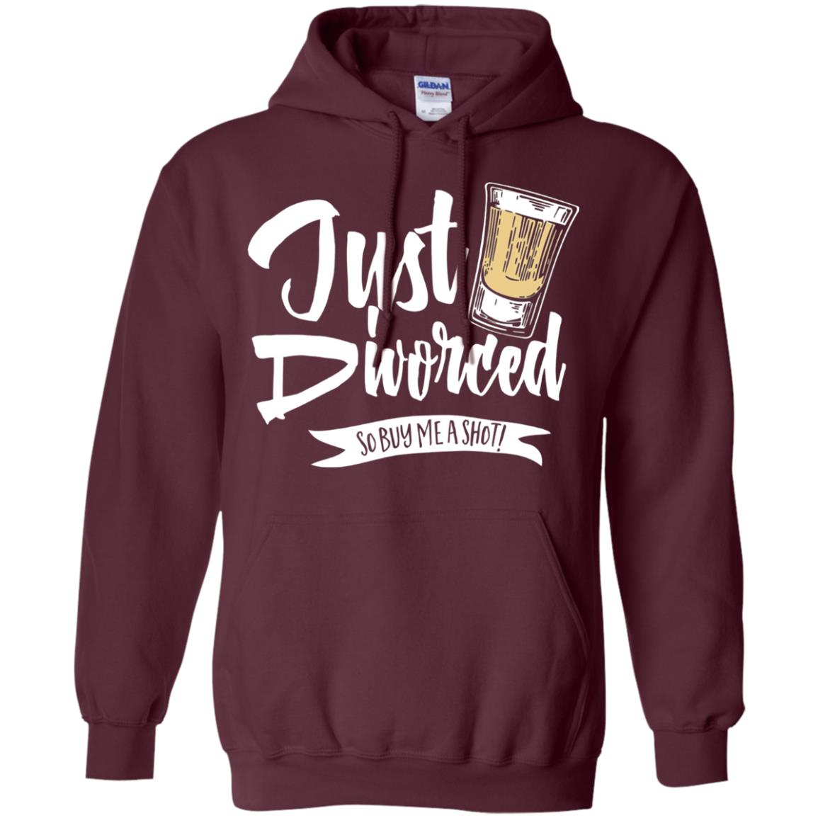 Party Break-up Single T-shirt Just Divorced Buy Me A Shot Maroon