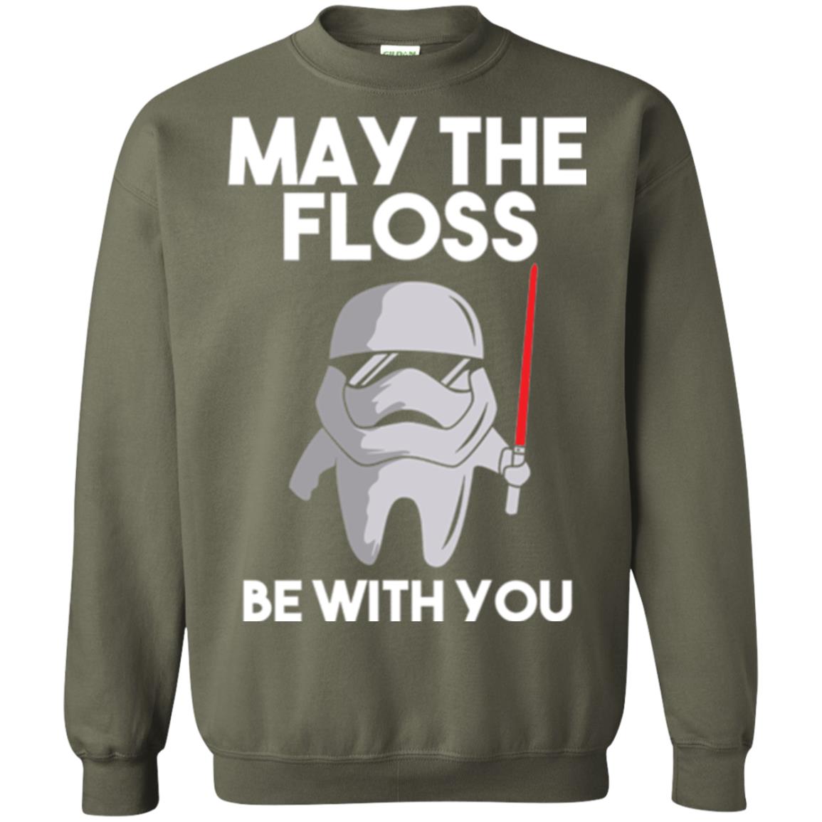 Dentist T-shirt May The Floss Be With You T-shirt Military Green