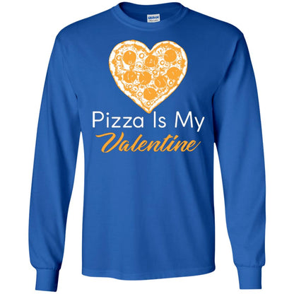Pizza Lover T-shirt Pizza Is My Valentine Royal