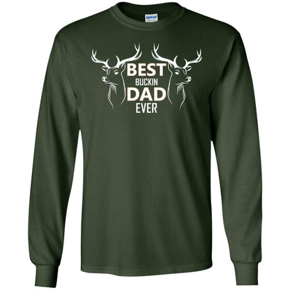Best Buckin_ Dad Ever Daddy Shirt For Father_s Day Forest Green