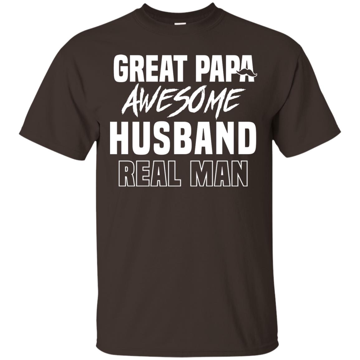 Great Papa Awesome Husband Real Man Father's Day Shirt Dark Chocolate