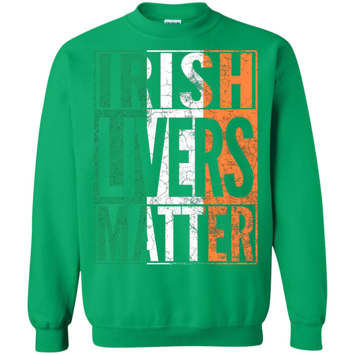 Irish Livers Matter St. Patrick_s Day T-shirt Irish Green