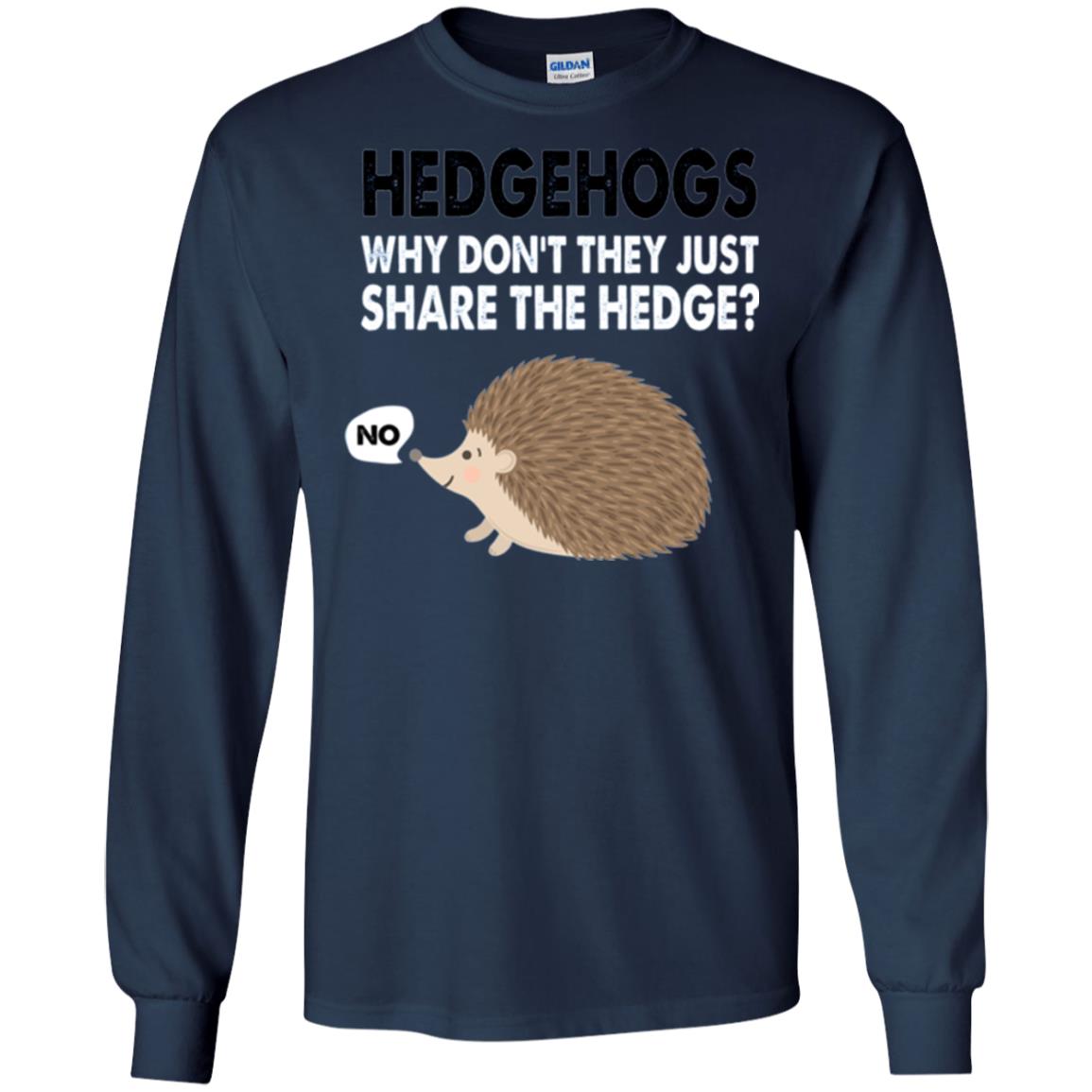 Hedgehogs T-shirt Why Don_t They Just Share Hedge Navy