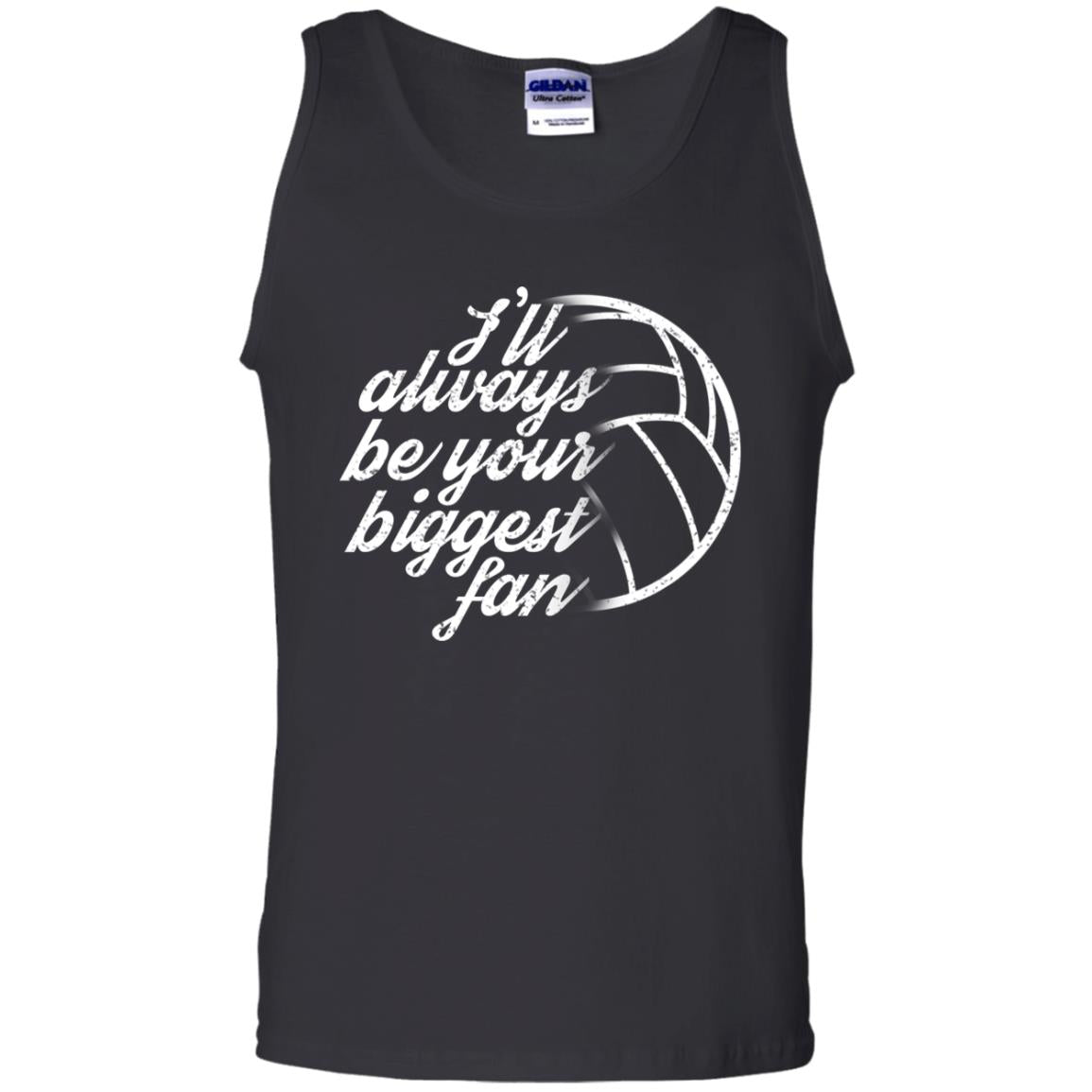 I'll Always Be Your Biggest Fan Volleyball Lovers Gift Shirt Black