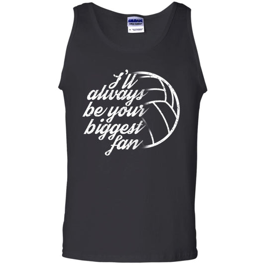 I'll Always Be Your Biggest Fan Volleyball Lovers Gift Shirt Black