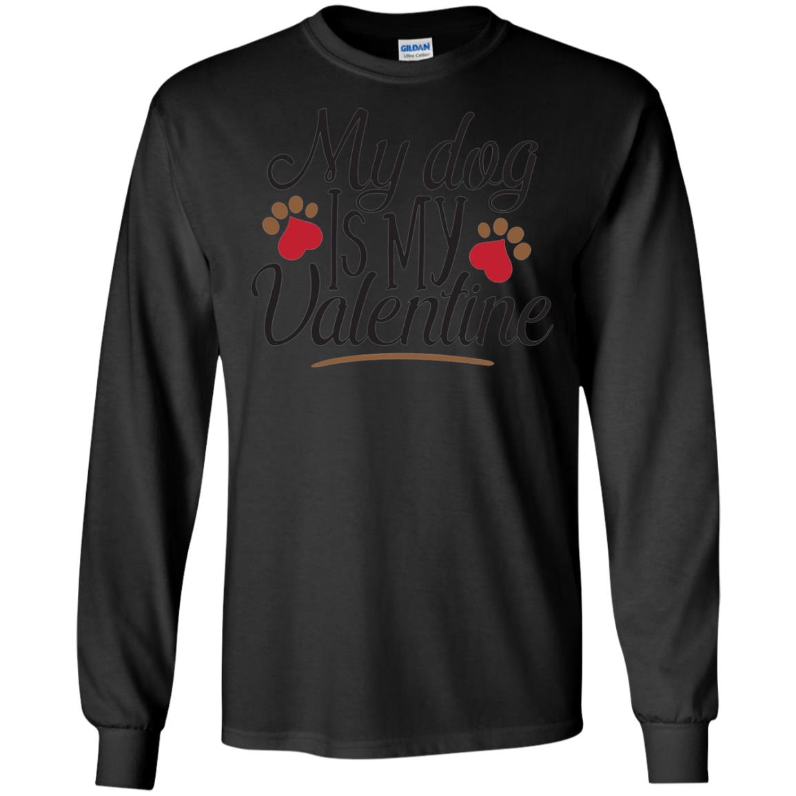 Happy Valentine_s Day T-shirt My Dog Is My Valentine Black
