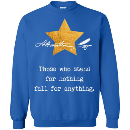 Alexander Hamilton T-shirt Those Who Stand For Nothing Royal