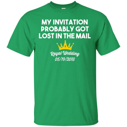 My Invitation Probably Got Lost In The Mail Royal Wedding 2018 Irish Green