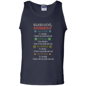 Winter It's Snowing Spring I Have Allergies Summer It's Too Hot Autumn It's So Windy I Think I Will Stay Inside And ReadG220 Gildan 100% Cotton Tank Top