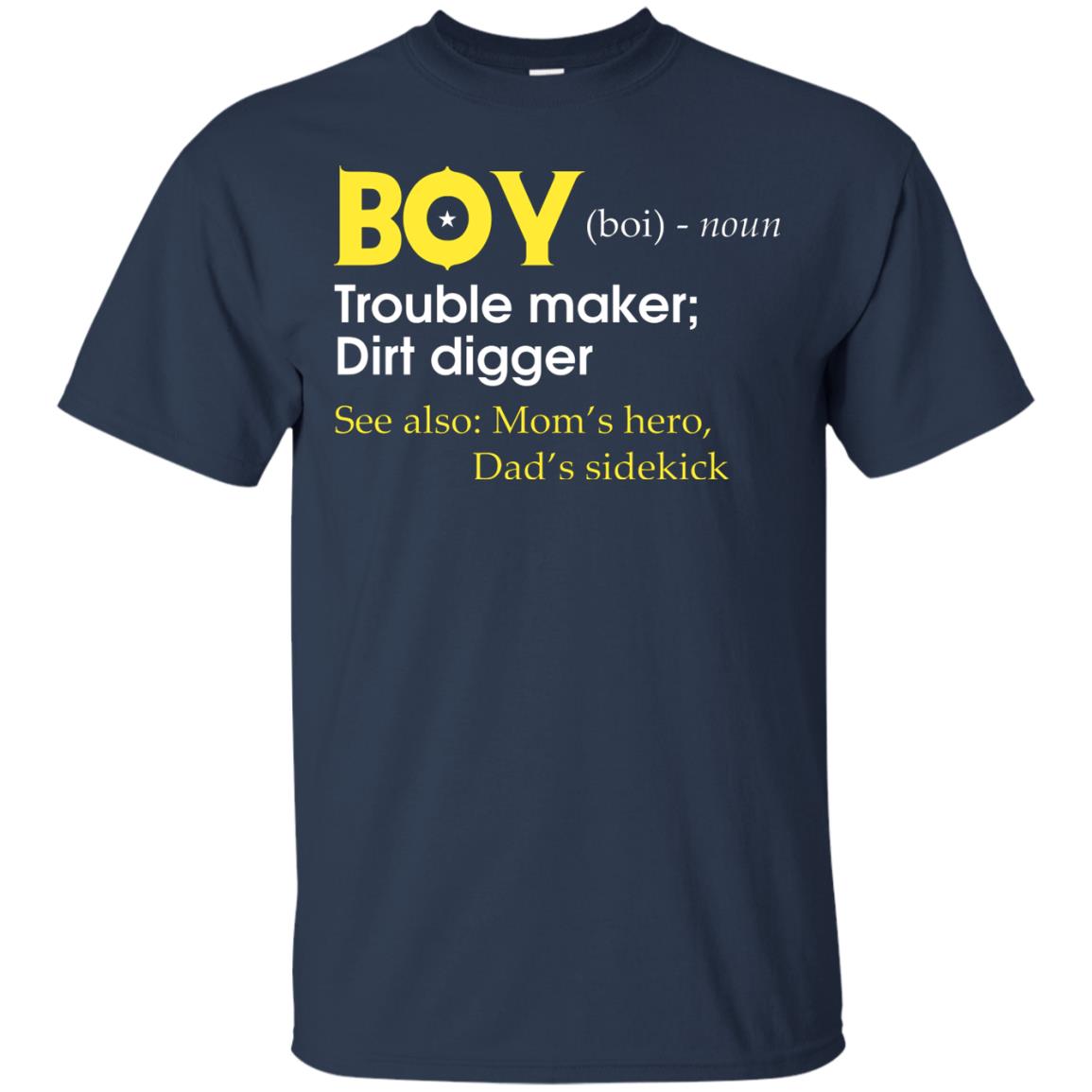 Boy Definition Trouble Maker Dirt Digger Shirt Navy