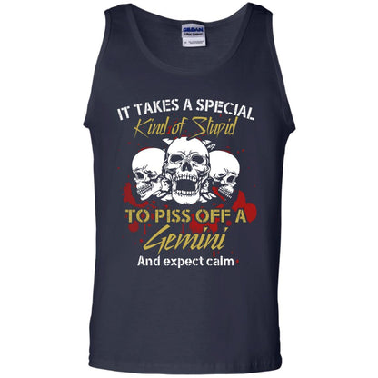 Brithday T-shirt It Take A Special Kind Of Stupid To Piss Off A Gemini And Expect Calm Navy