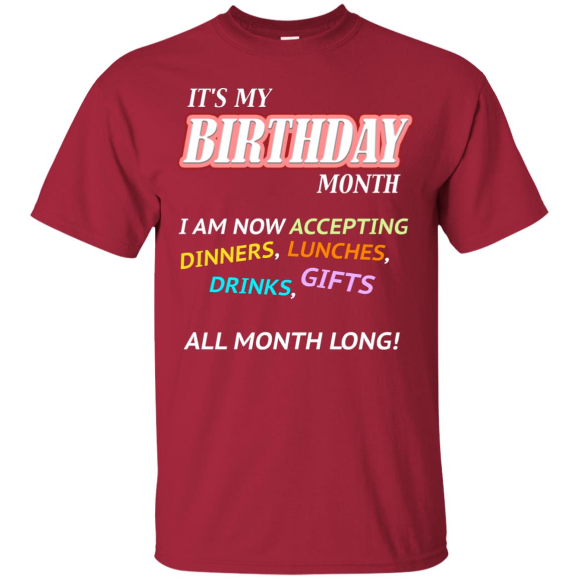 It's My Birthday Month I Am Accepting Dinner Luches Drinks Gifts All Month Long Cardinal