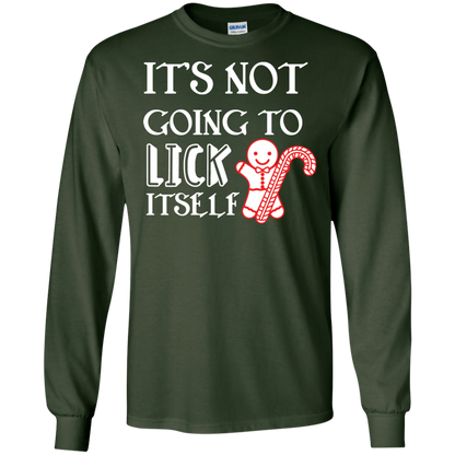 Christmas T-Shirt It's Not Going To Lick Itself Forest Green