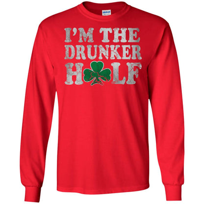 I_m The Drunker Half Saint Patrick_s Day T-shirt Red