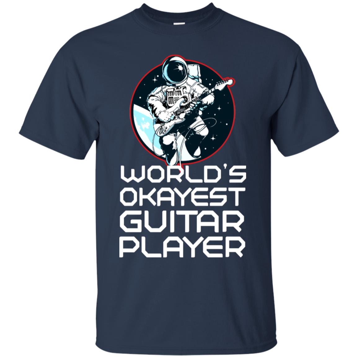 World's Okayest Guitar Player Guitarist Gift Shirt Navy