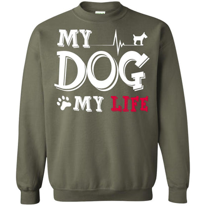 Dog Lovers T-shirt My Dog My Life Military Green