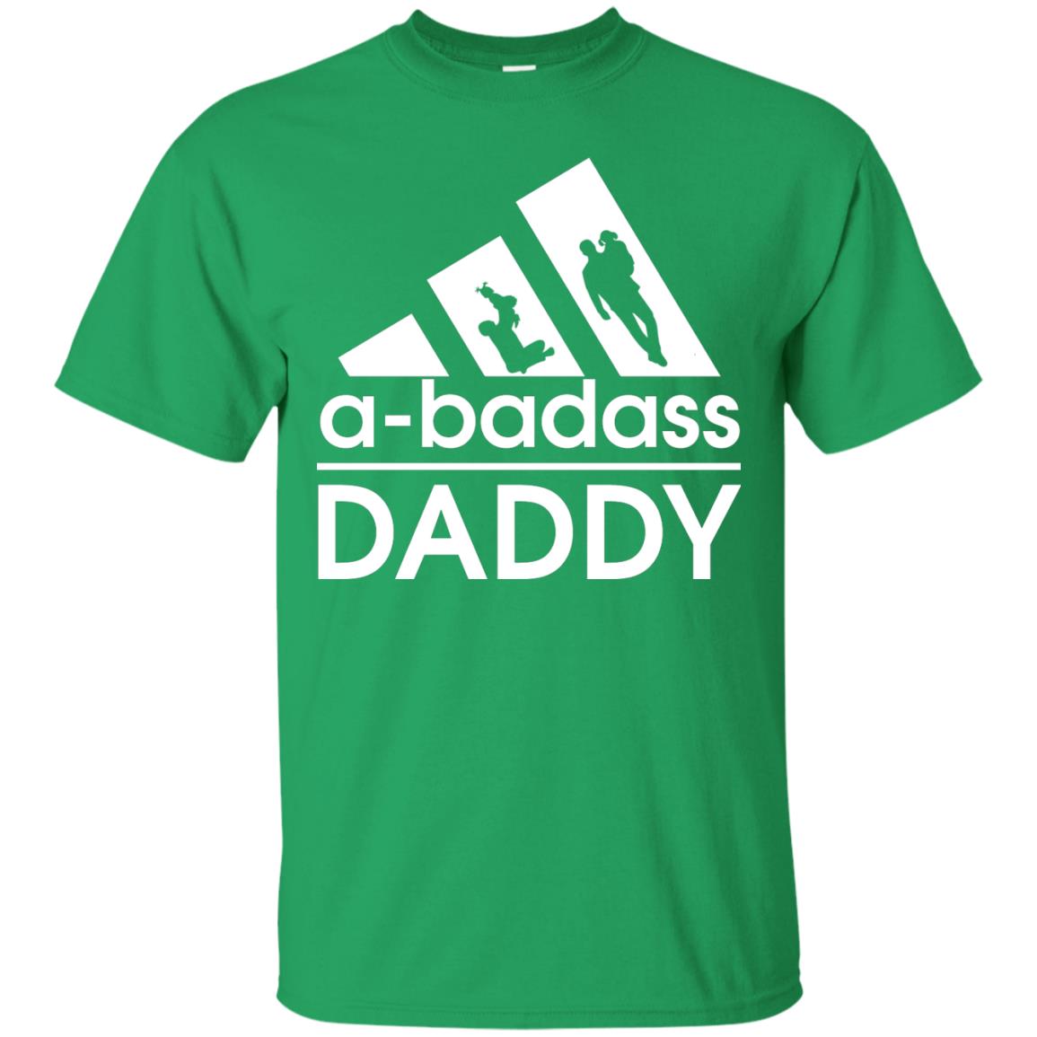 A Badass Daddy Shirt Irish Green